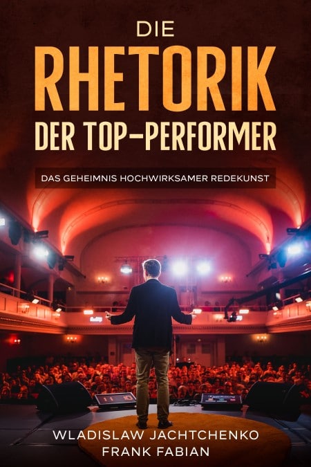Rhetorik der Top-Performer (Buch) | Wladislaw Jachtchenko